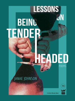 cover image of Lessons On Being Tenderheaded